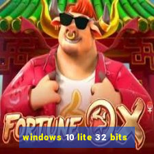 windows 10 lite 32 bits